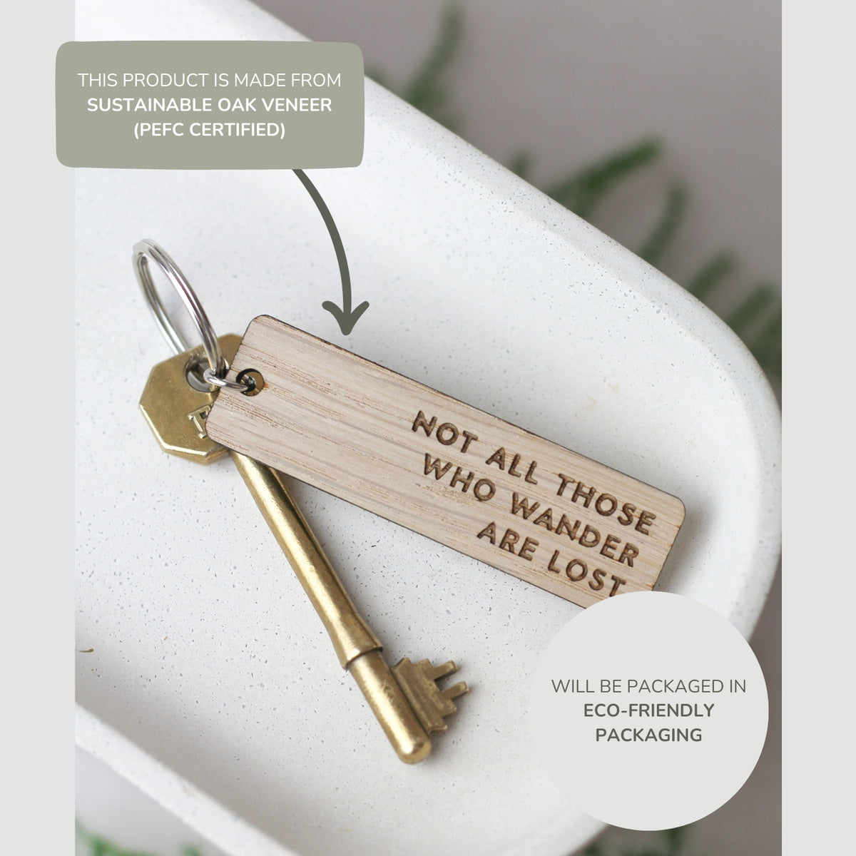 "Not All Those Who Wander Are Lost" Wooden Keyring