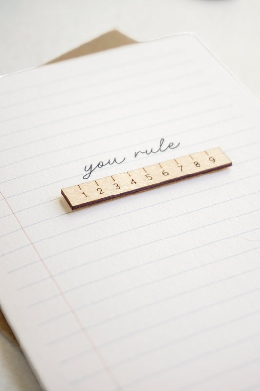"You Rule" Wooden Ruler Greetings Card