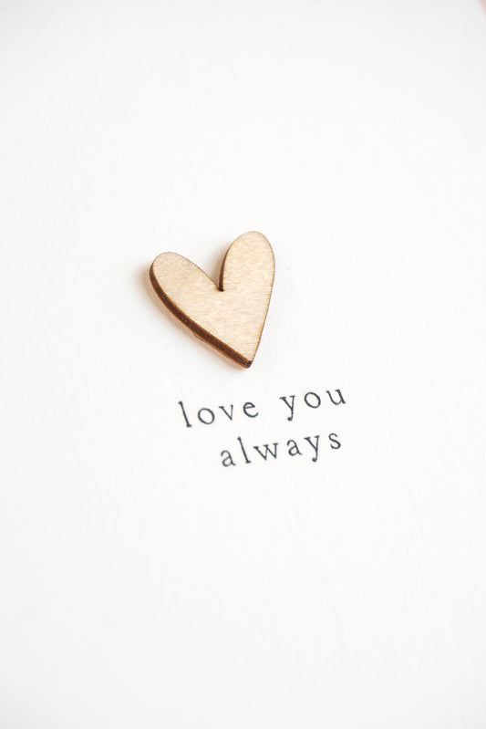 "Love You Always" Wooden Heart Greetings Card