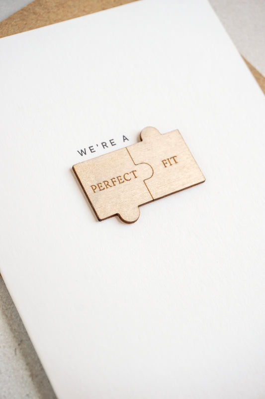 "We're a Perfect Fit" Wooden Puzzle Pieces Greetings Card