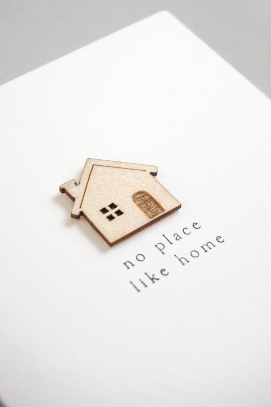 "No Place Like Home" Wooden House Greetings Card
