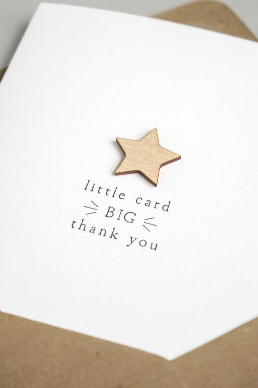 "Little Card Big Thank You" Wooden Star Greetings Card