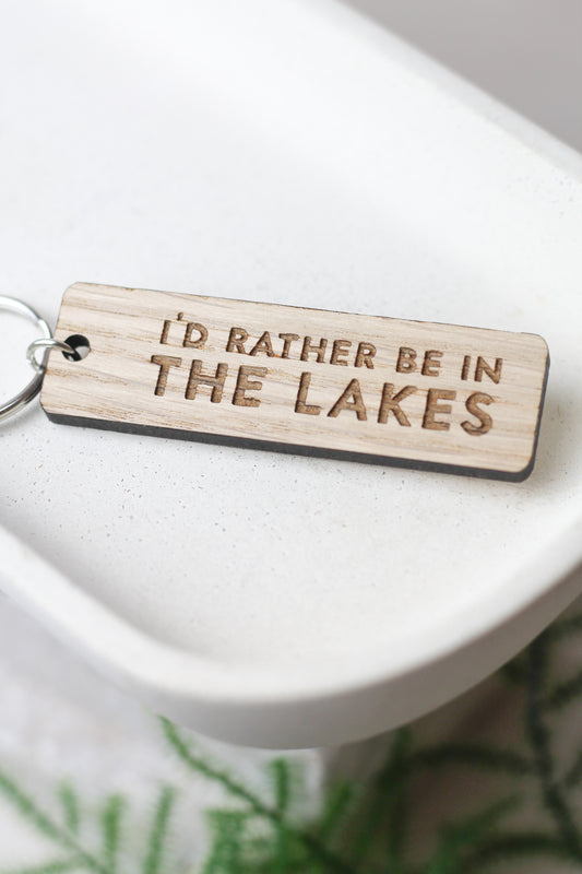 "I'd Rather Be in the Lakes" Wooden Keyring