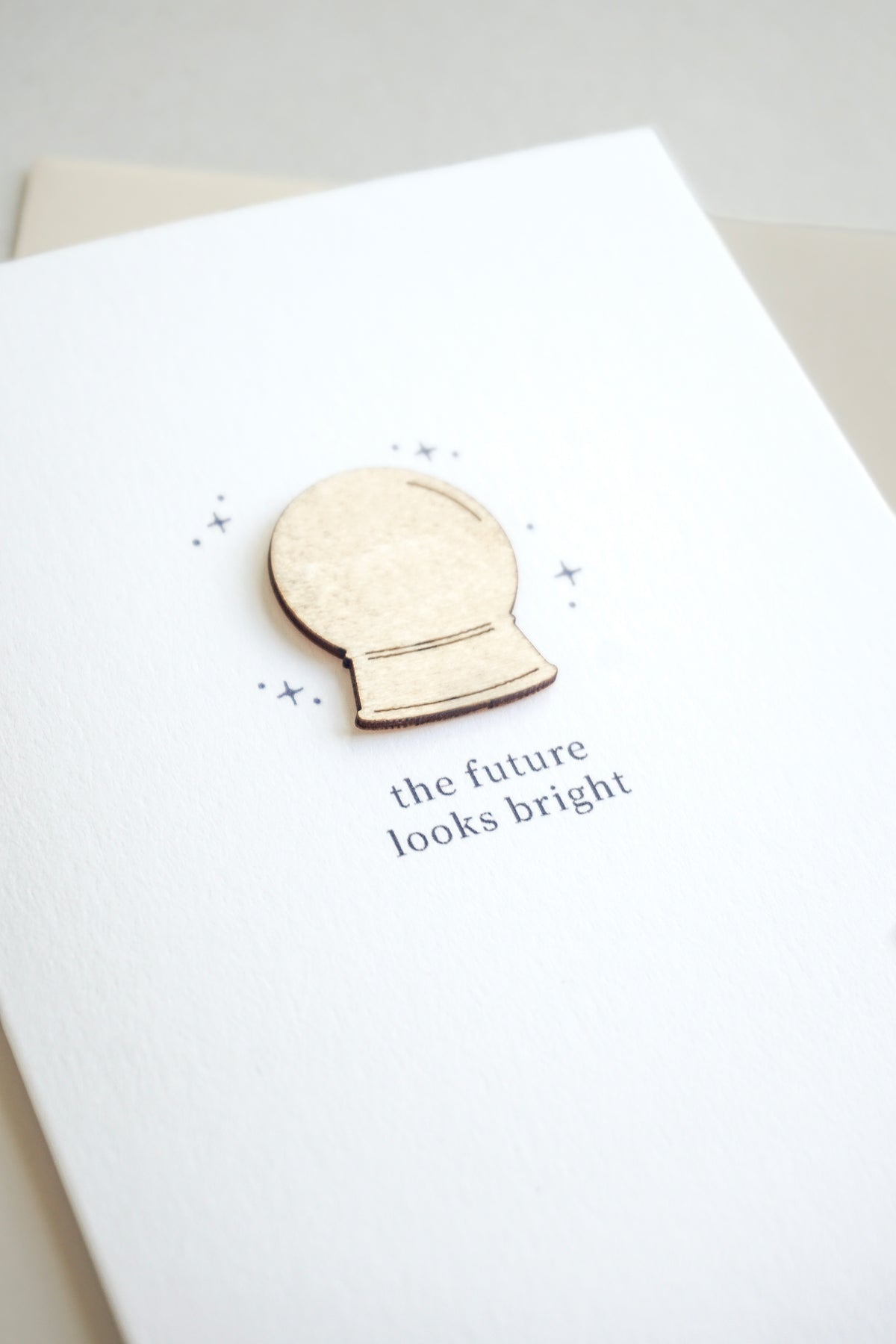 "The Future Looks Bright" Wooden Crystal Ball Greetings Card