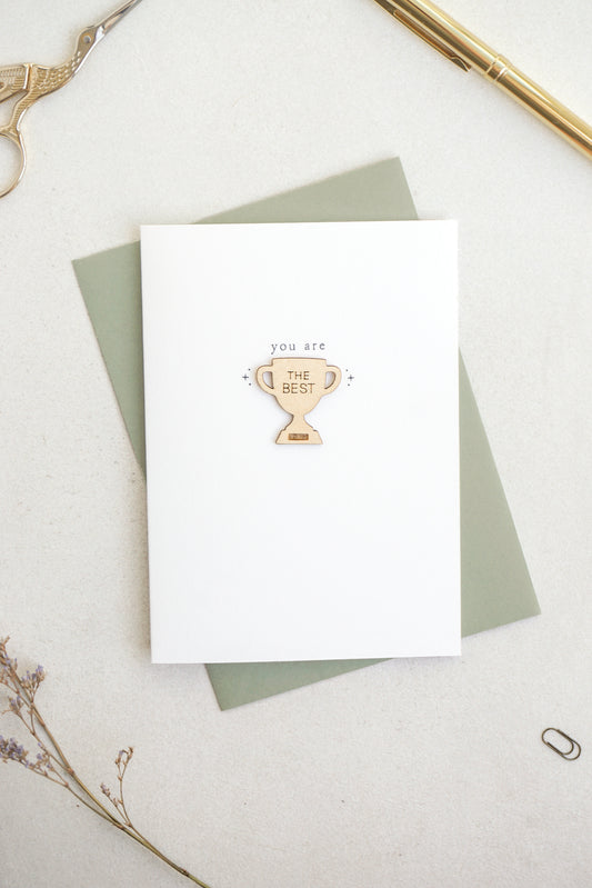 "You are the Best" Wooden Trophy Greetings Card
