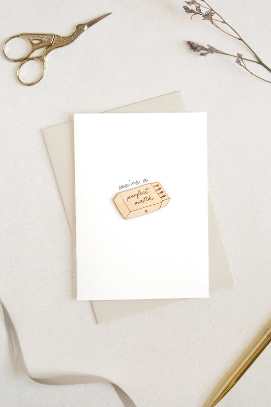 "We're a Perfect Match" Wooden Matchbox Greetings Card