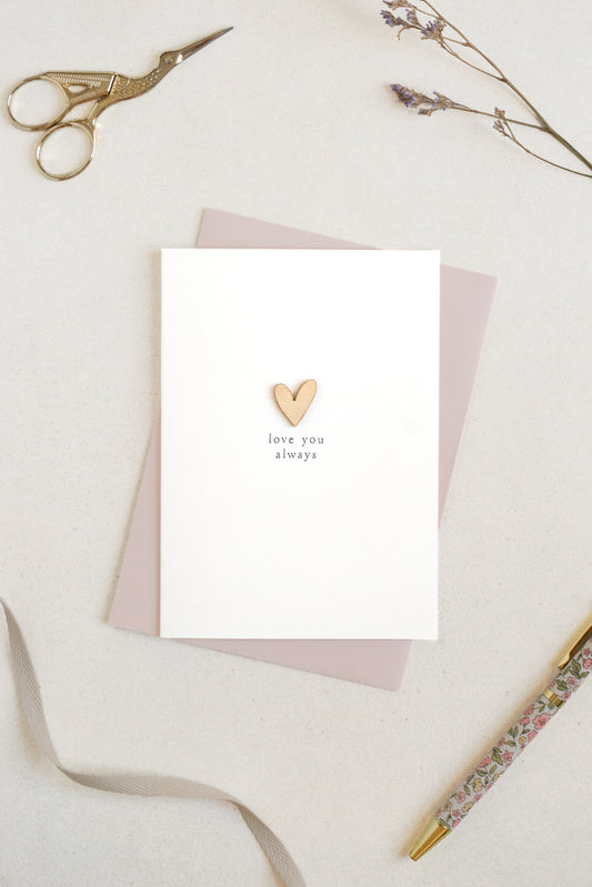 "Love You Always" Wooden Heart Greetings Card