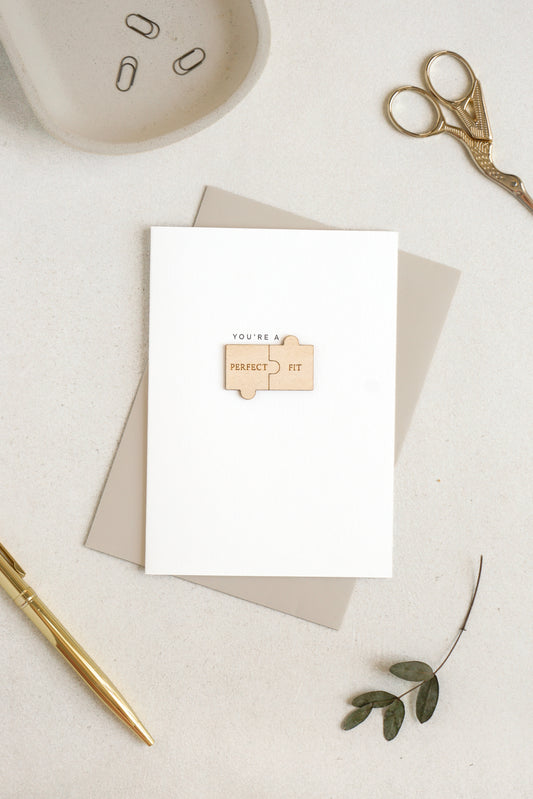"You're a Perfect Fit" Wooden Puzzle Pieces Greetings Card
