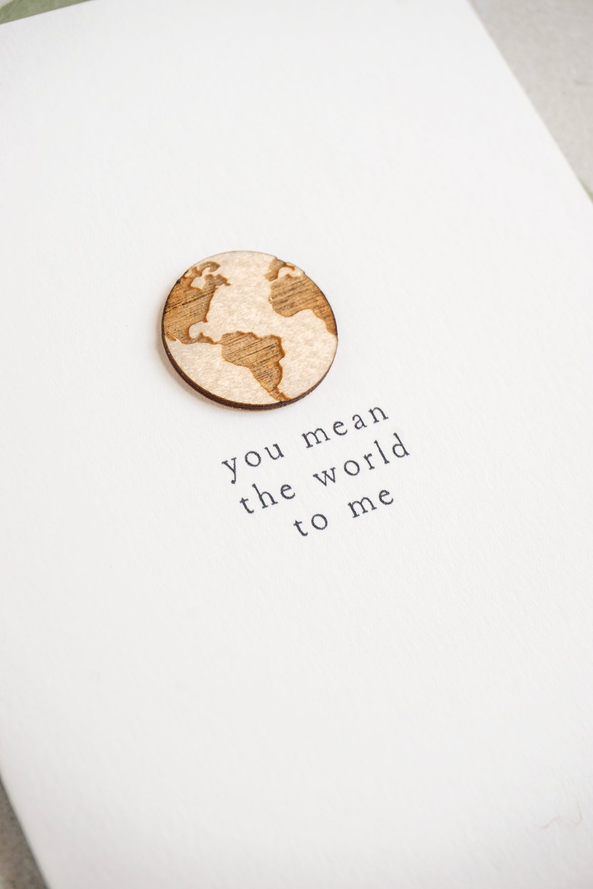 "You Mean the World To Me" Wooden World Greetings Card
