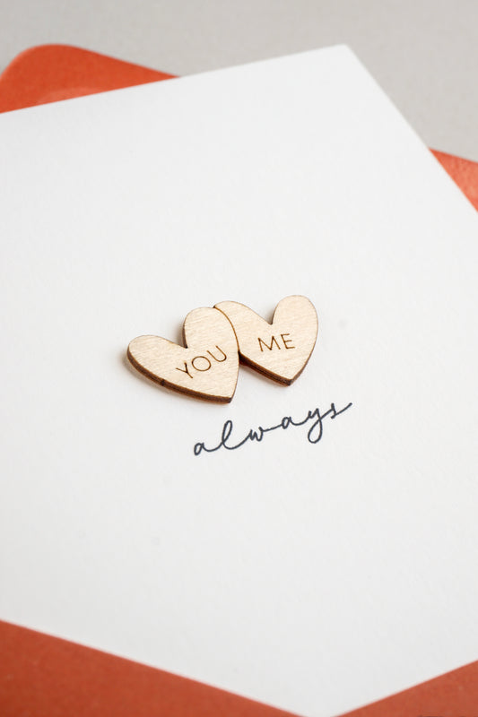 "Me and You Always" Wooden Hearts Greetings Card