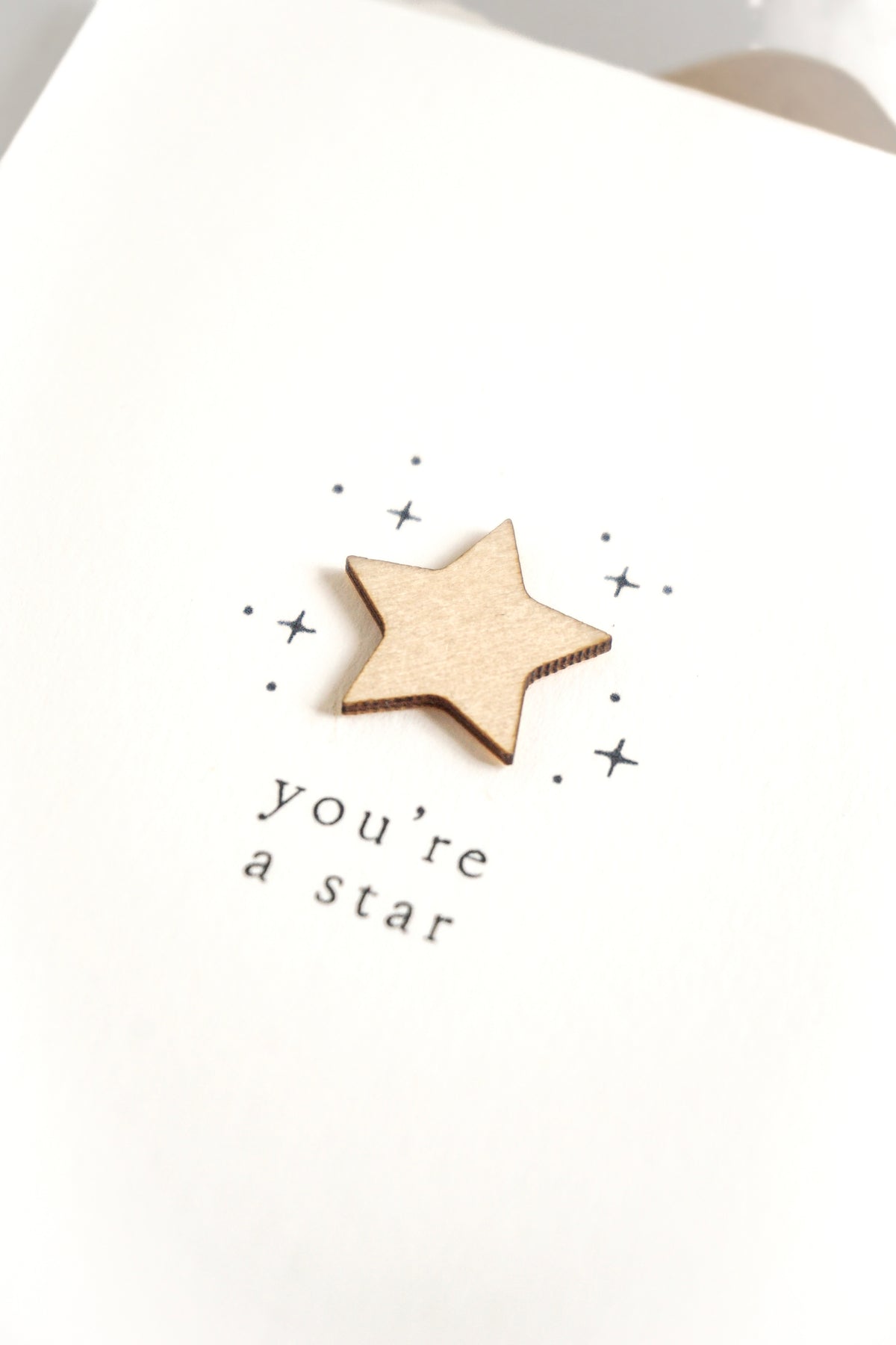 "You're a Star" Wooden Star Greetings Card
