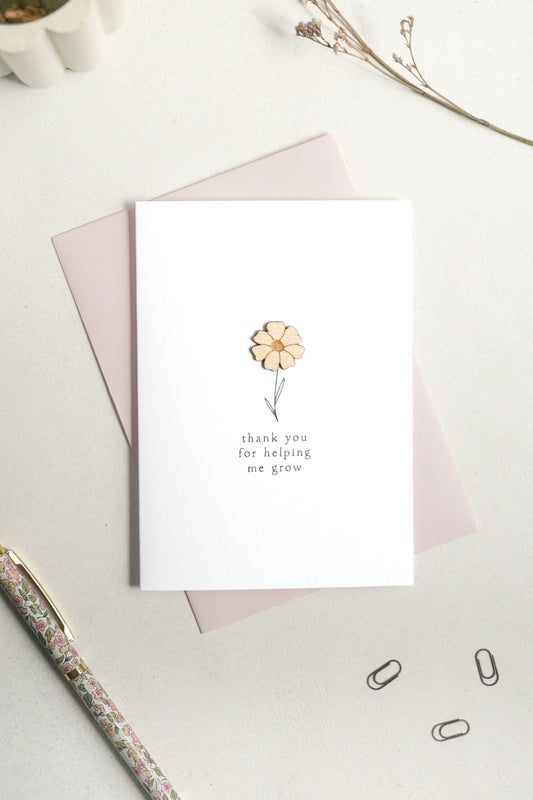 "Thank You for Helping Me Grow" Wooden Flower Greetings Card