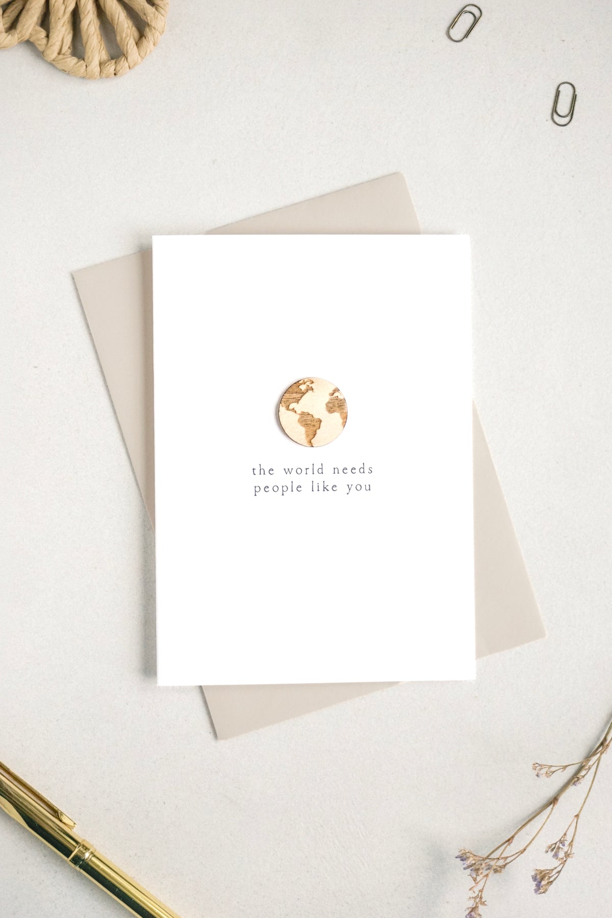 "The World Needs People Like You" Wooden World Greetings Card