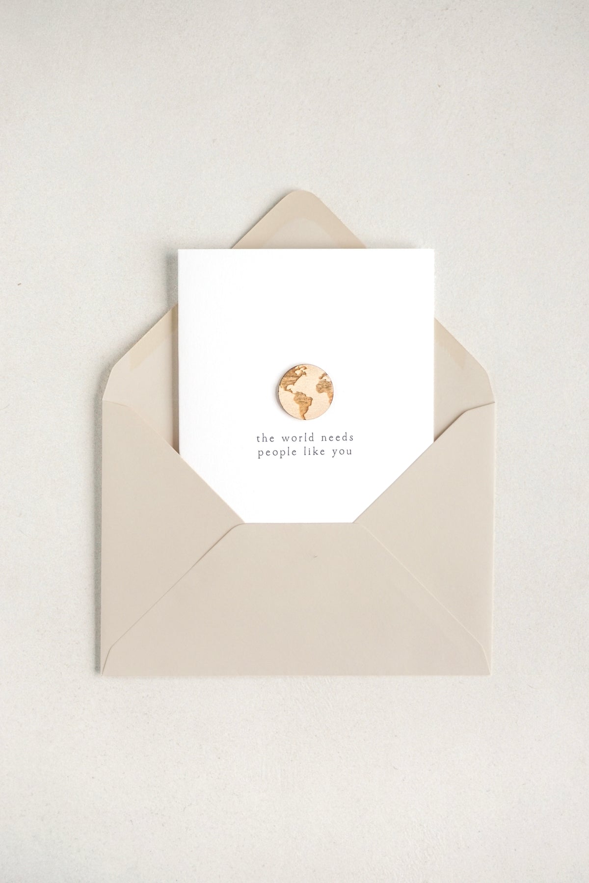 "The World Needs People Like You" Wooden World Greetings Card