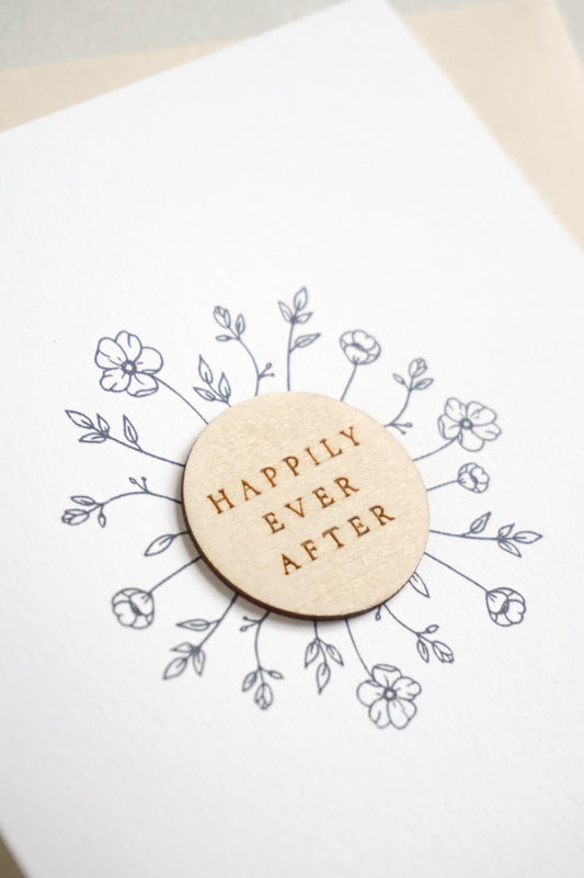 "Happily Ever After" Wooden Disc Greetings Card